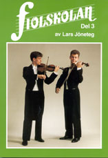 Jöneteg, Lars: Fiolskolan Del 3