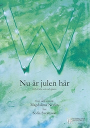 Norén, Magdalena: Nu är julen här (Diskantkör SSAA, solo, ackordanalys)