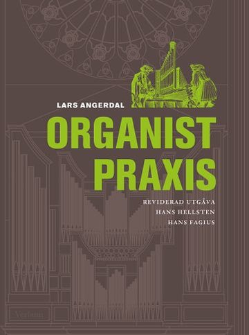 Lars Angerdal: Organistpraxis Noter
