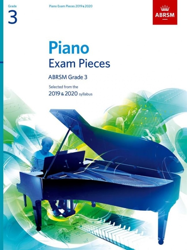 Piano Exam Pieces ABRSM Grade 3 (Selected from the 2019 & 2020 syllabus)