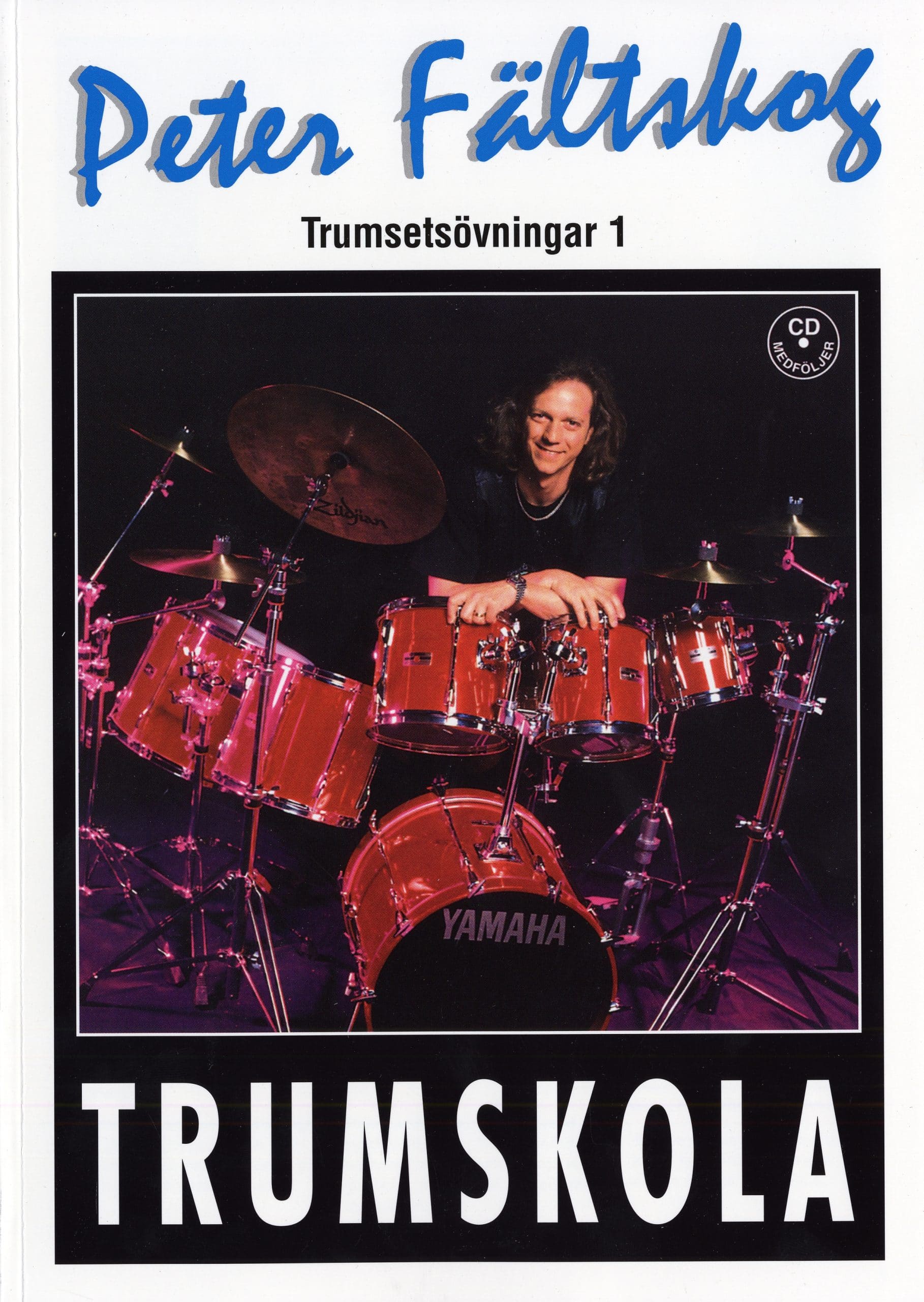 Peter Fältskog: Trumskola / Rumpukoulu / Trommeskole Peter Fältskog: Trumskola / Rumpukoulu / Trommeskole Noter