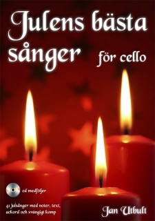 Julens bästa sånger för cello (bok+CD) Julmusik
