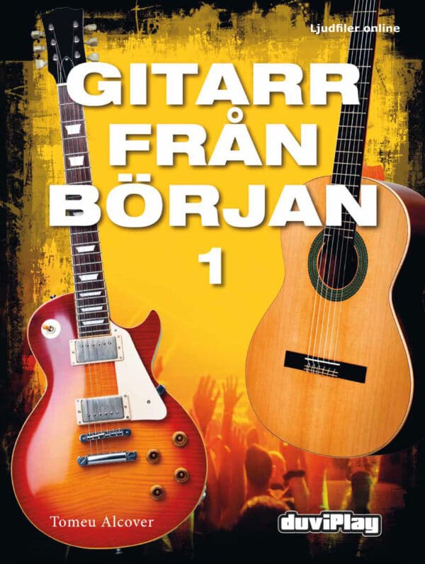 Gitarr Från Början 1 (ljudfiler online) Gitarr