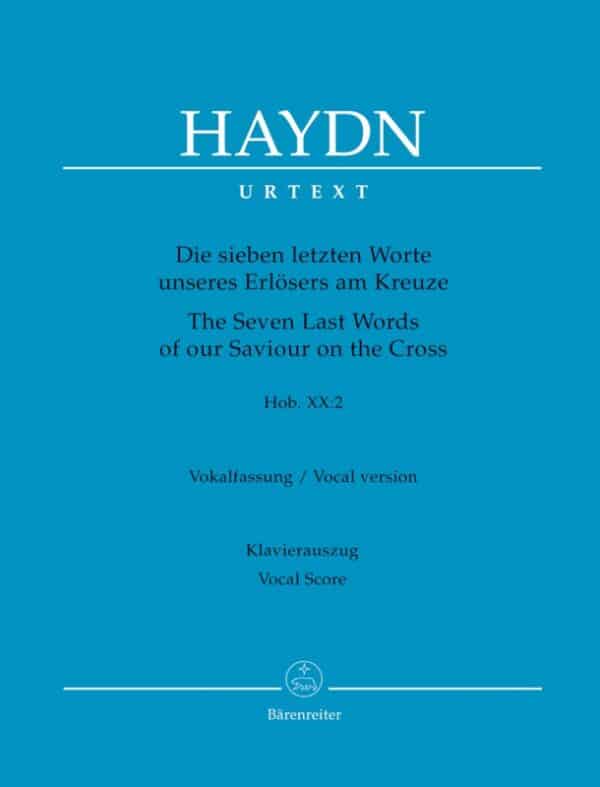 Haydn, Joseph:The Seven Last Words of our Saviour on the Cross Hob.XX:2 Oratorio (Vocal Version) (Klaverutdrag, urtext) Klaverutdrag