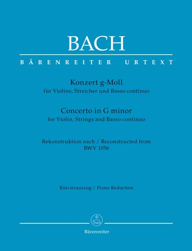 Bach, Johann Sebastian Concerto for Violin, Strings and Basso Continuo in G minor Reconstructed