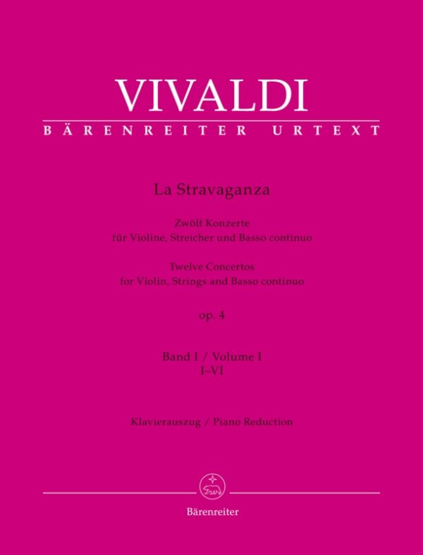 Vivaldi, Antonio La Stravaganza:  op. 4 Twelve Concertos for Violin, Strings and Basso continuo Volume I: Concertos I-VI (urtext) Noter