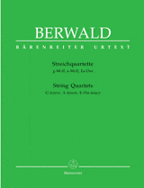 Berwald, Franz: Streichquartette Quartette g-moll (1818), a-moll (1849), Es-dur (1849) (stämmor, urtext)