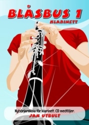 Blåsbus Klarinett 1 (Endast bok, ljudfiler på spotify) Klarinett