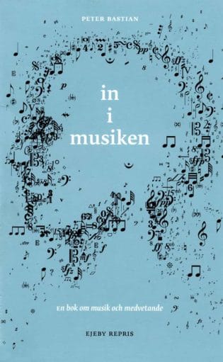 Bastian, Peter: in i musiken Musikböcker
