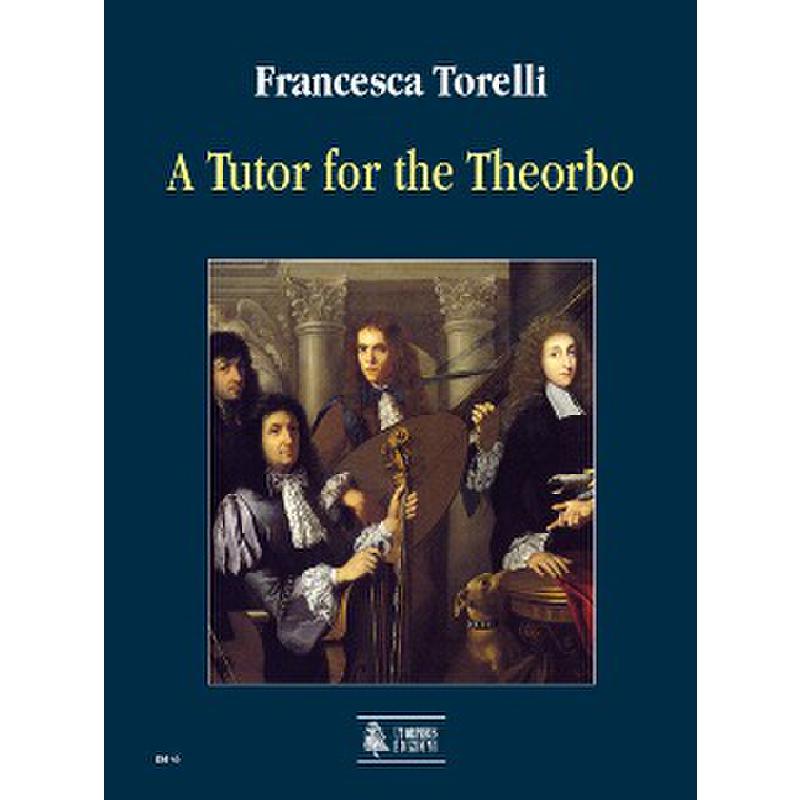 Torelli, Francesca: A Tutor for the Theorbo Torelli, Francesca: A Tutor for the Theorbo Noter
