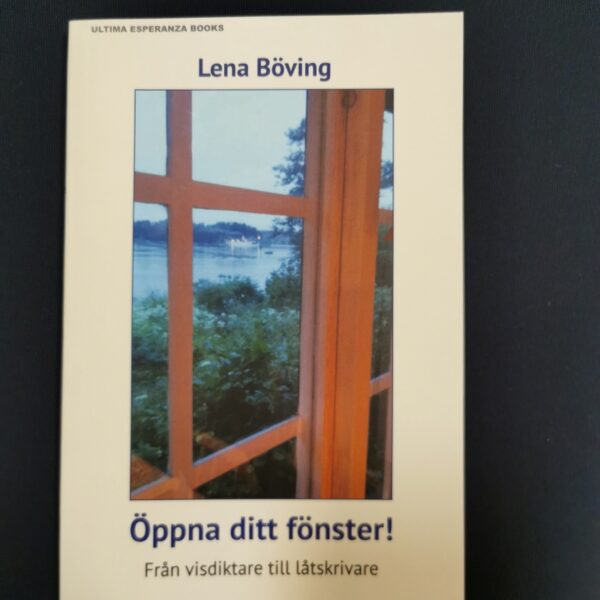 Böving, Lena: Öppna ditt fönster! Från visdiktare till låtskrivare Musikböcker