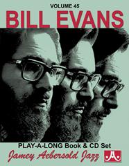 Aebersold vol.45 Bill Evans (Play-A-Long for all instrumentalists) Jazz Playalong/Aebersold