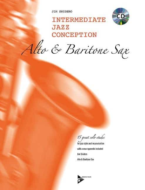 Jim Snidero: intermediate jazz conception alto & baritone sax (bok+CD) Jazz metod/etyder
