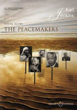 Jenkins, Karl: The Peacemakers (Vocal score) Klaverutdrag