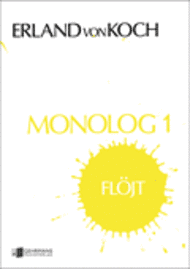 von Koch, Erland: Monolog 1 (flöjt)zxc