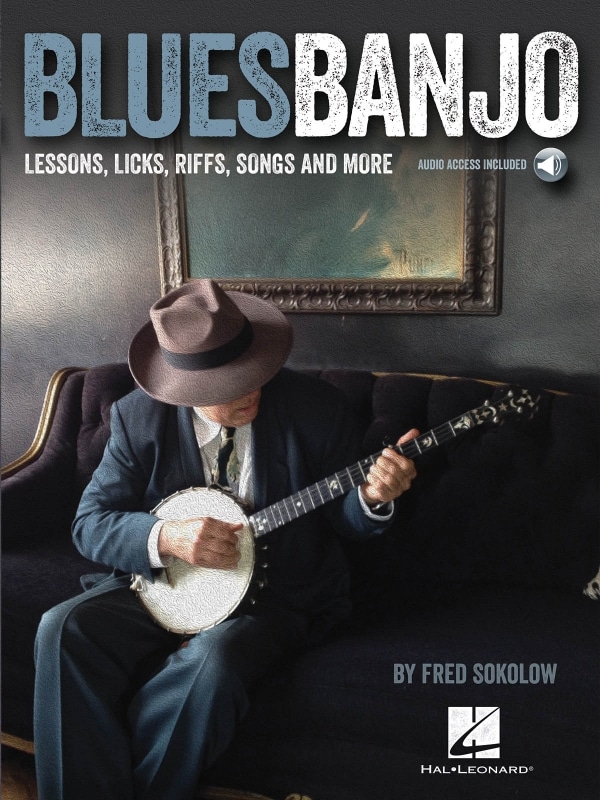 Sokolow, Fred: Blues Banjo – lessons, licks, riffs, songs and more (bok + audio access) Sokolow, Fred: Blues Banjo – lessons, licks, riffs, songs and more (bok + audio access) Banjo