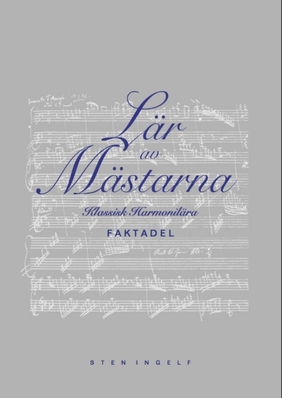 Sten Ingelf: Lär av Mästarna klassisk harmonilära faktadel (bok+DVD)