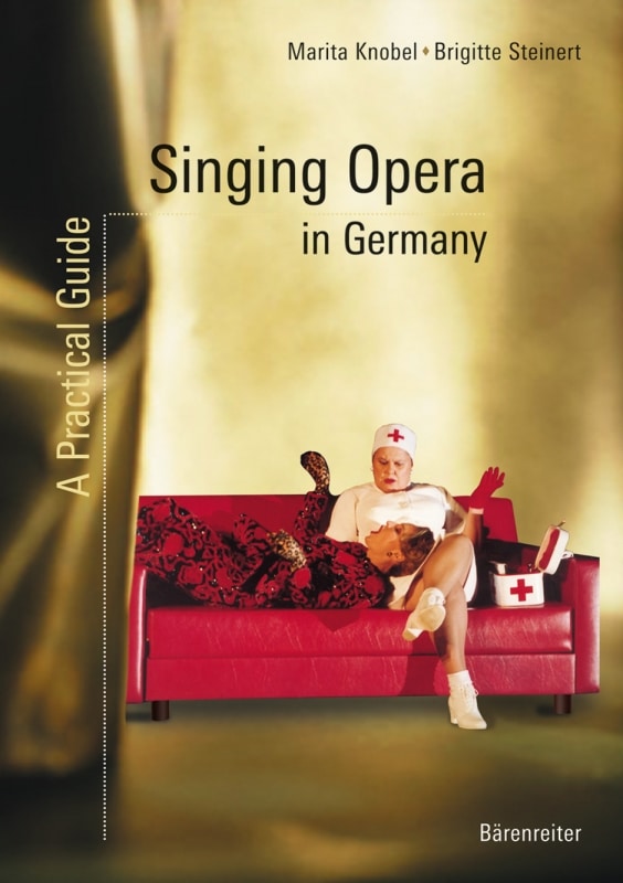 Knobel, Marita/Steinert, Brigitte: Singing Opera in Germany – A Practical Guide Musikböcker