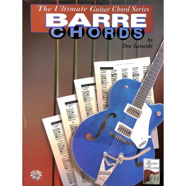 Latarski, Don: Barre Chords (The Ultimate Guitar Chord Series) Gitarr