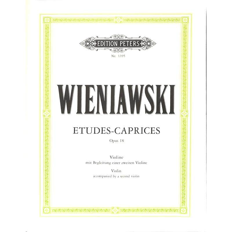 Wieniawski, Henri: Etudes - Caprices Op. 18