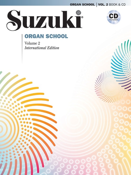 Suzuki Organ School volume 2 international edition (bok+CD) Noter