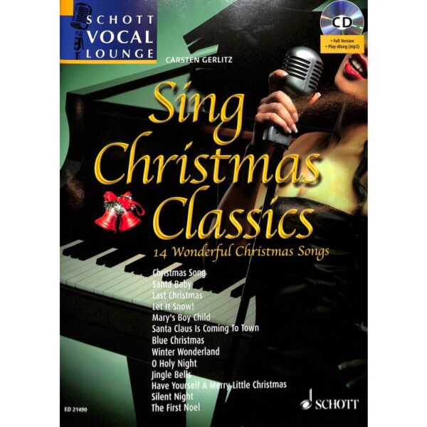 Schott Vocal Lounge: Sing Christmas Classics – 14 Wonderful Christmas Songs (bok + Play Along mp3) Julmusik