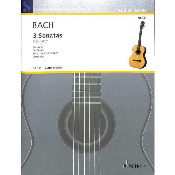 Bach, Johann Sebastian: 3 Sonatas for Guitar BWV 1001/1003/1005 Gitarr