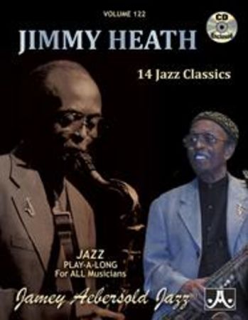Jimmy Heath: 14 Jazz Classics (Aebersold  Vol.122) (Bok+CD) Jazz Playalong/Aebersold