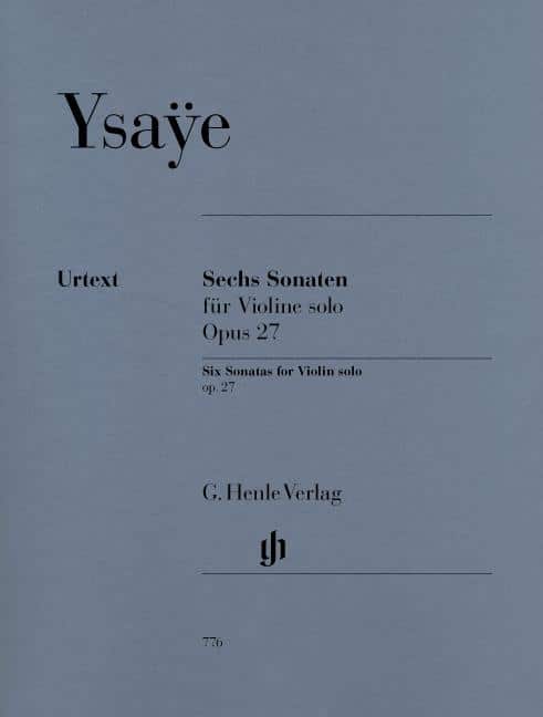 Eugène Ysaÿe: Six Sonatas for Violin Solo Op 27 (urtext) Noter