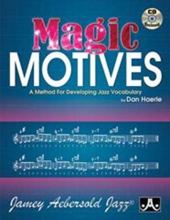 Dan Haerle: Magic Motives- A Method for Developing Jazz Vocabulary (bok + online audio access, Aebersold)