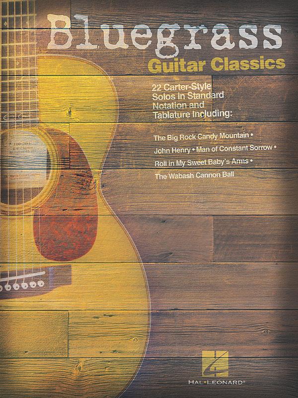Bluegrass Guitar Classics – 22 Carter-Style solos in standard notation and tablature Gitarr Populärmusik