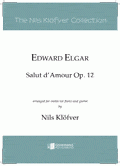 Elgar, Edward: Salut d’Amour Op. 12 arrangerad för violin (eller flöjt) och gitarr Elgar, Edward: Salut d’Amour Op. 12 arrangerad för violin (eller flöjt) och gitarr Noter