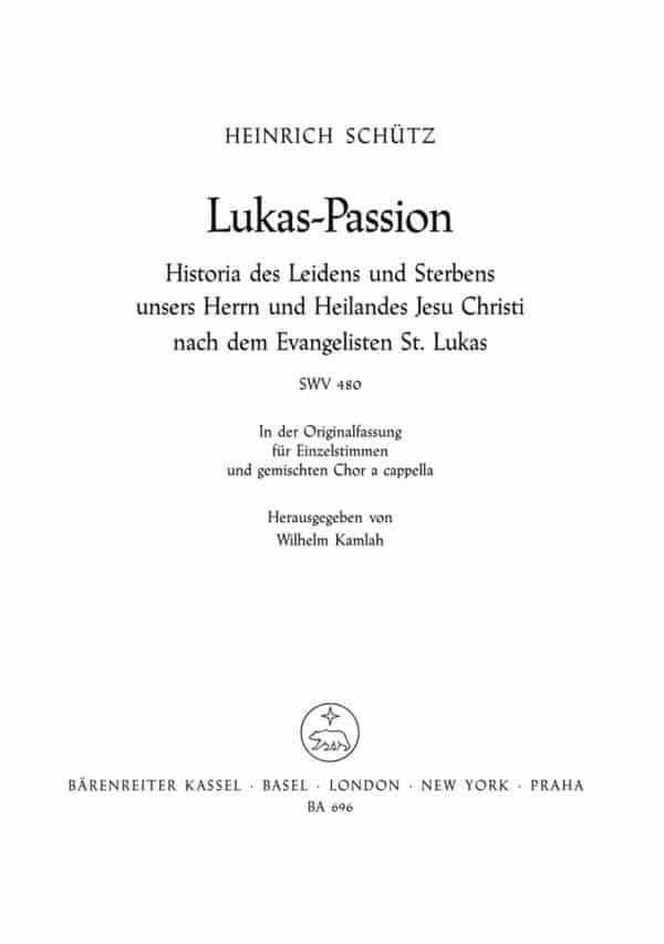 Schütz, Heinrich: Lukas-Passion SWV 480 Partitur/Studiepartitur