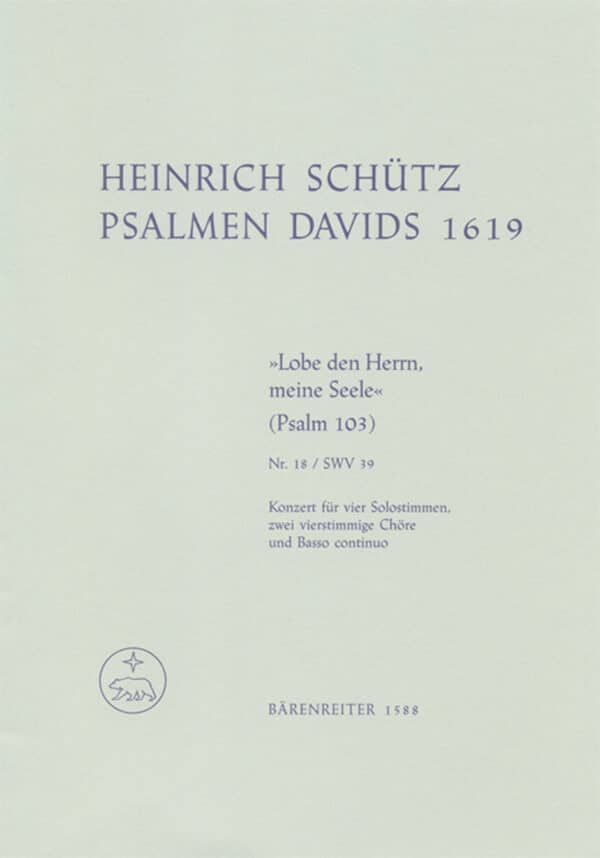 Schütz, Heinrich: Konzert ”Lobe den Herrn, meine Seele” SWV 39 -Psalm 103- (aus ”Psalmen Davids”) Partitur/Studiepartitur