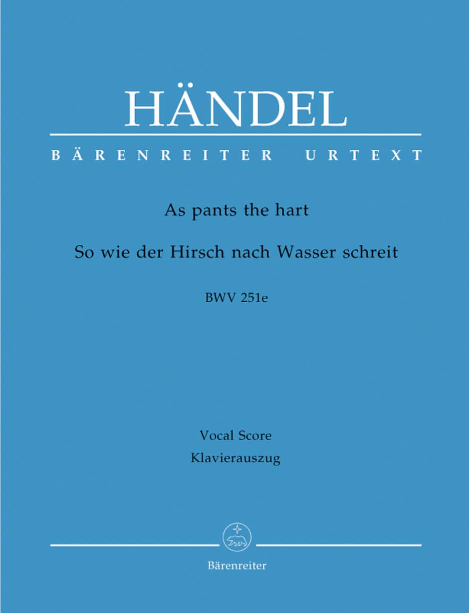Handel, George Frideric: As pants the hart HWV 251e