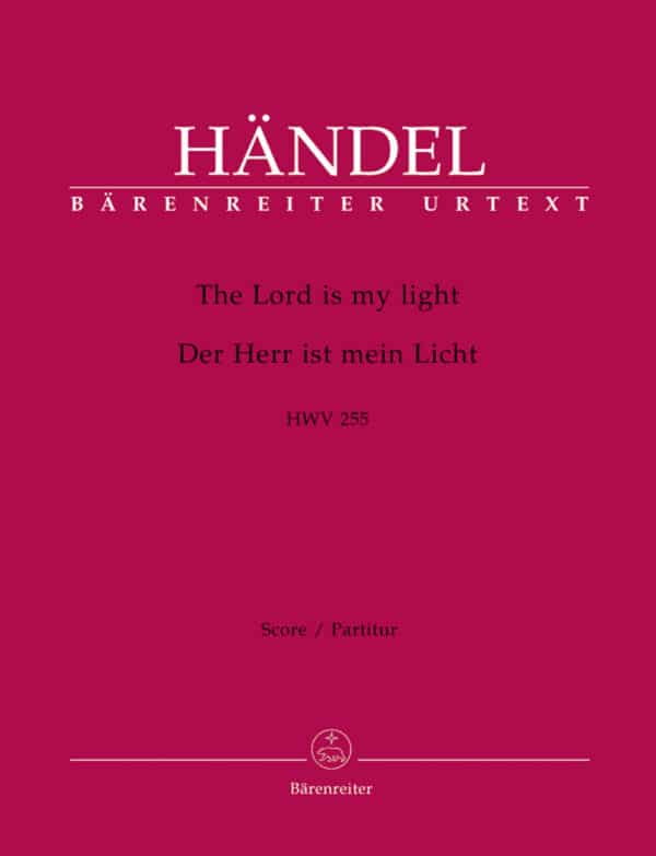 Handel, George Frideric: The Lord is my light HWV 255 Partitur/Studiepartitur
