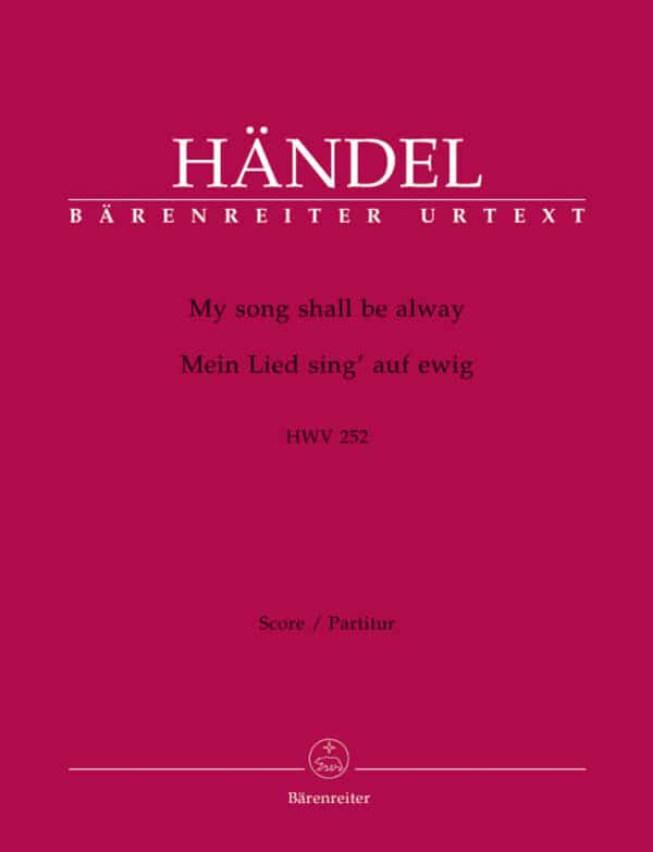 Handel, George Frideric: My song shall be alway HWV 252 Partitur/Studiepartitur