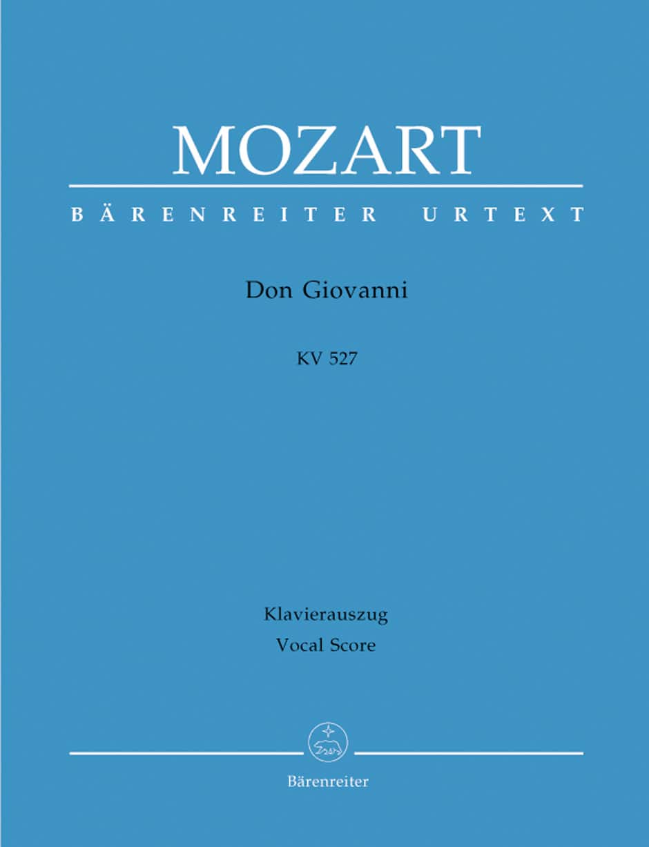 Mozart, Wolfgang Amadeus: Il dissoluto punito ossia il Don Giovanni K. 527 -Dramma giocoso in two acts