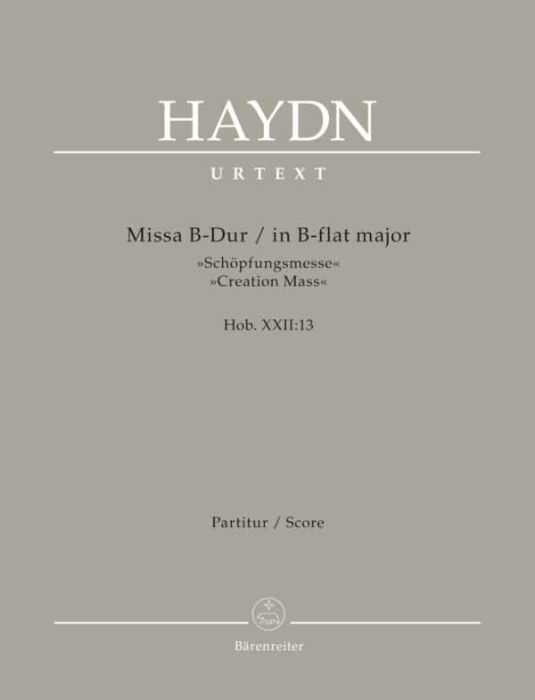 Haydn, Joseph: Missa B-Dur Hob. XXII:13 ”Schöpfungsmesse” Partitur/Studiepartitur
