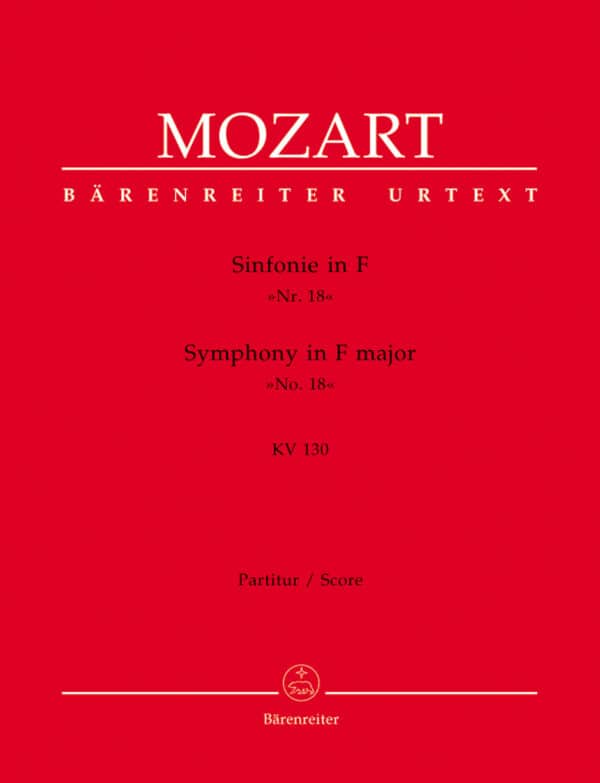 Mozart, Wolfgang Amadeus: Symphony Nr. 18 F major K. 130 Partitur/Studiepartitur