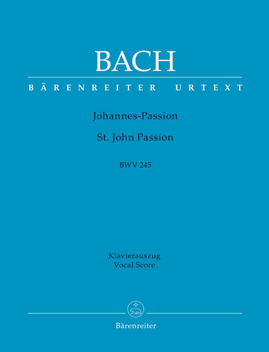 Bach, Johann Sebastian: St. John Passion BWV 245