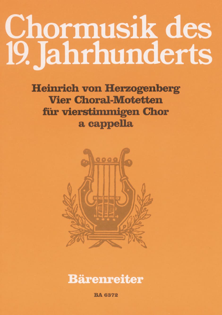 Herzogenberg, Heinrich von: vier Choralmotetten