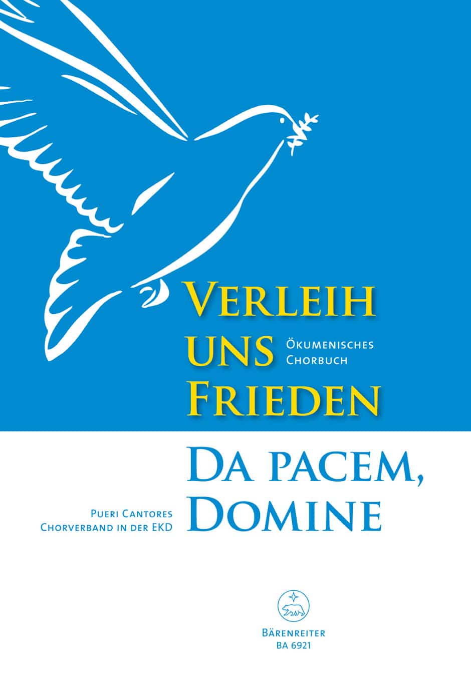 Verleih uns Frieden / Da pacem, Domine -Íkumenisches Chorbuch-