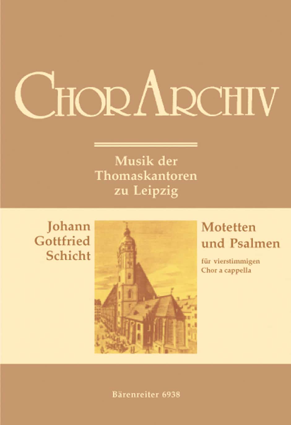 Schicht, Johann Gottfried: Motetten und Psalmen (Musik der Thomaskantoren zu Leipzig)