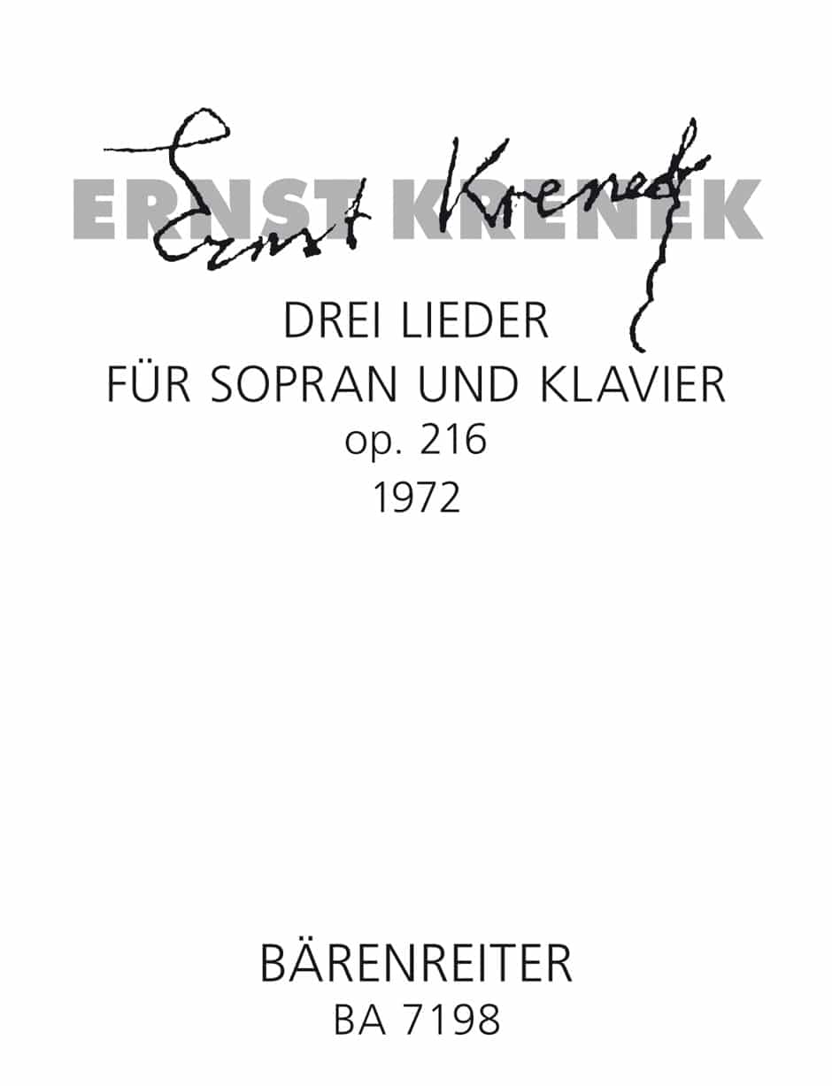 Krenek, Ernst: drei Lieder für Sopran und Klavier op. 216 (1972) -Aber die Nächte - Beschwörung - Der Sternenhimmel im Monat Mai 1964-