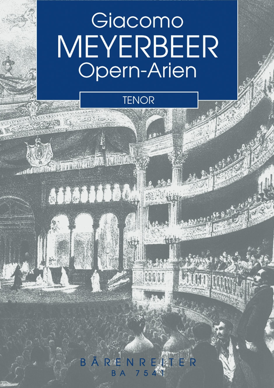 Meyerbeer, Giacomo: Opern-Arien für Tenor -20 Arien, Balladen, Cavatinen, Chansons und Couplets aus 9 Opern-