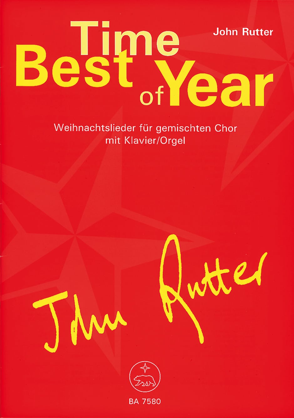 Rutter, John: Best Time of Year -Weihnachtslieder für Mixed Choir mit Klavier/Orgel-
