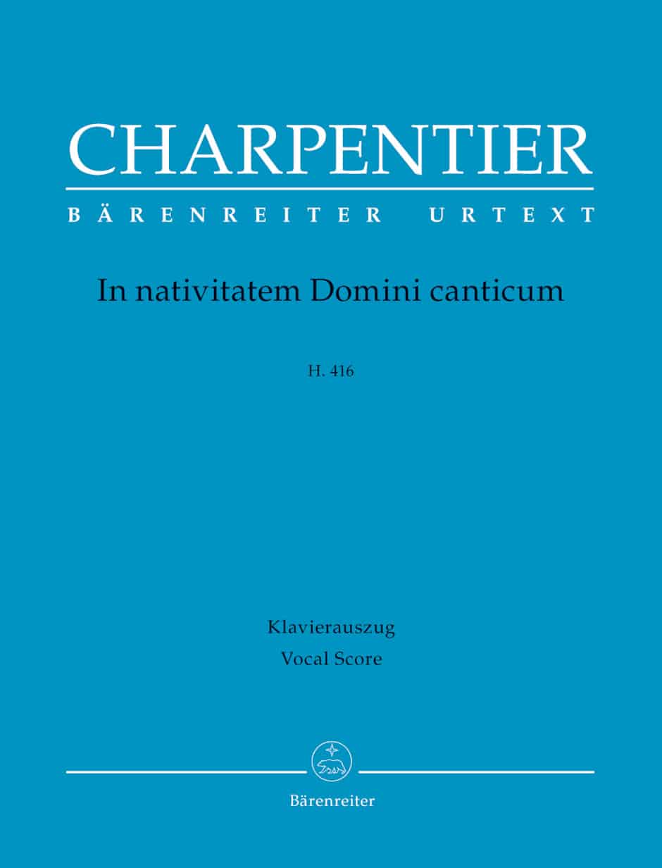Charpentier, Marc-Antoine: In nativitatem Domini canticum H. 416
