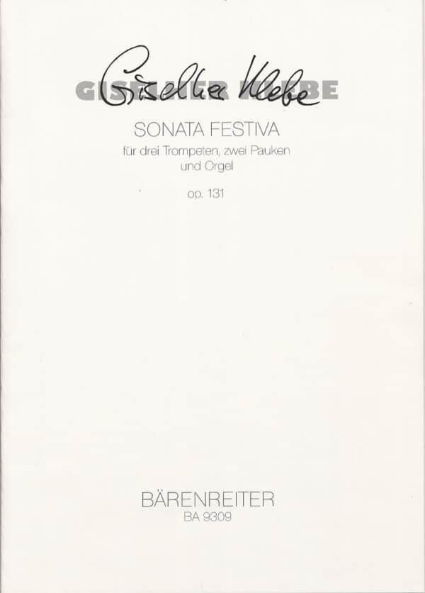 Klebe, Giselher: Sonata Festiva für drei Trompeten, zwei Pauken und Orgel op. 131 (1999) Partitur/Studiepartitur