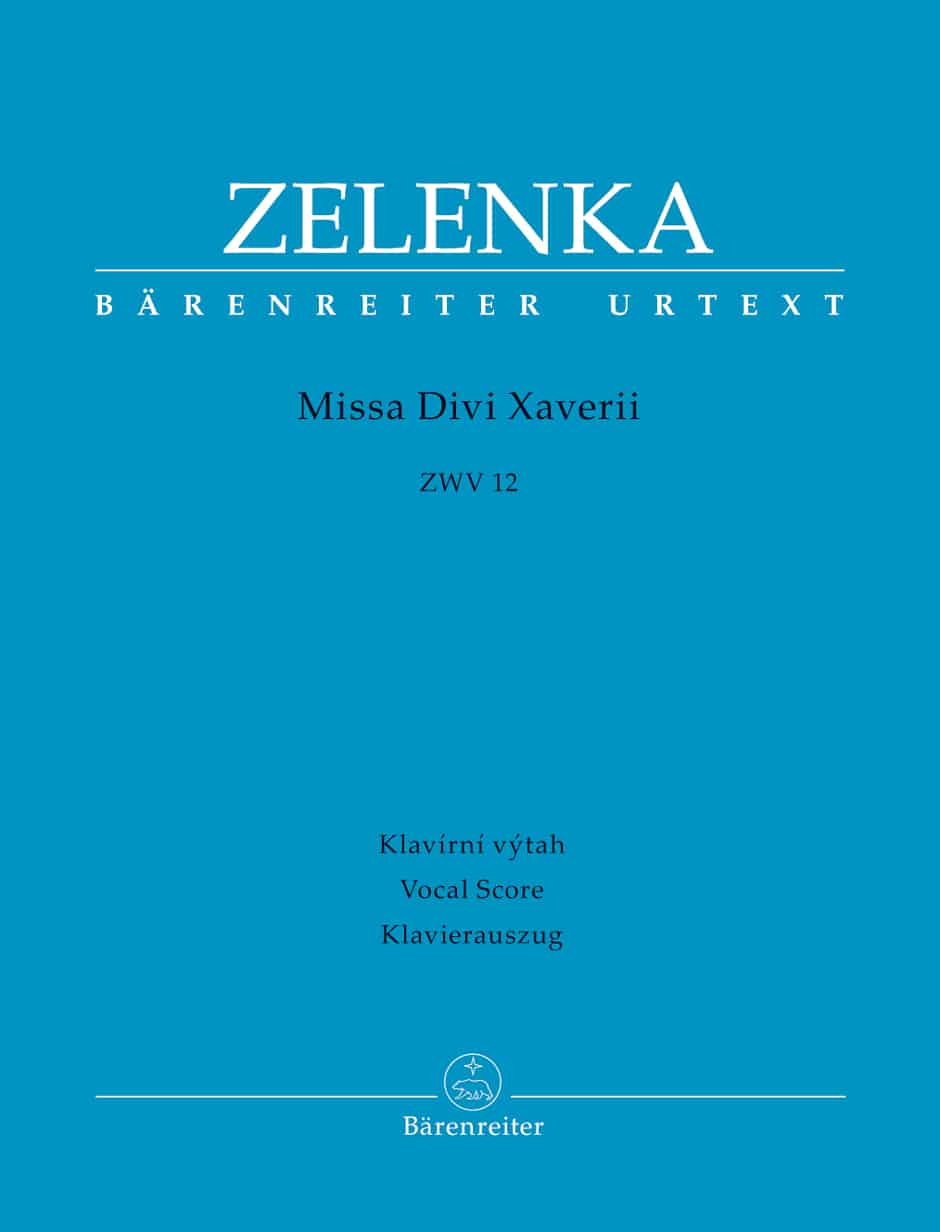Zelenka, Jan Dismas: Missa Divi Xaverii ZWV 12